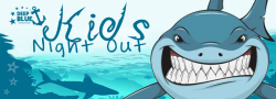 Shark Fest - Kid's Night Out