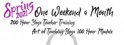 2021 Spring Yoga Teacher Training - The Art of Teaching Yoga