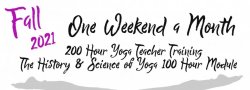 2021 Fall Yoga Teacher Training - The Science and History of Yoga