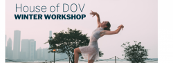 House of DOV Winter Workshop - DROP IN Friday