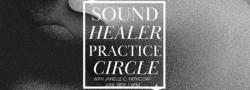Sound Healer Practice Circle