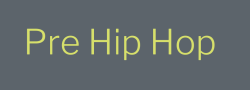 F22 Pre Hip Hop - Wed 4:30p