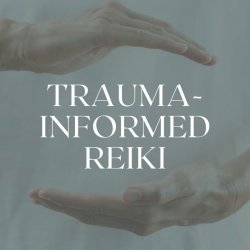 Trauma-Informed Reiki 60 Minute