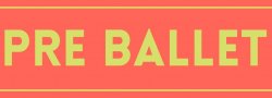 W22 Pre Ballet 1/2 - Wed 4:30p (IN-PERSON)
