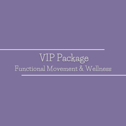 VIP Package | Functional Movement & Wellness