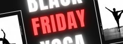 BLACK FRIDAY YOGA