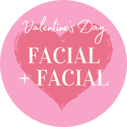 Valentine's Day Spa Packages for Two: COMBO 1 - Facial + Facial  (80 minutes each)