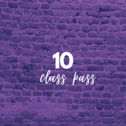 JUST FOR YOU! 10 Class Pass (4 Month Expiration)