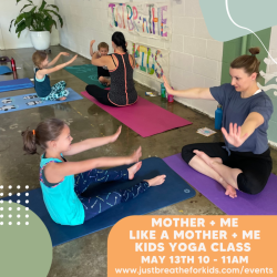 Mother/Like a Mother + Me Kids Yoga Class